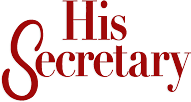 His Secretary His Secretary