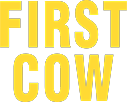 First Cow First Cow